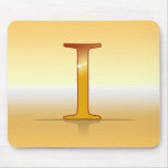gold letter “I " Mousepad