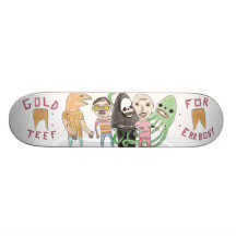Gold Teef for Errbody by Patrick Jilbert Skateboard Decks