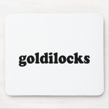 GOLDILOCKS MOUSEPADS