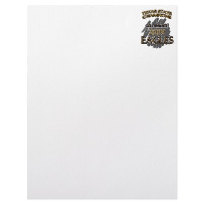 Goldthwaite Eagles 2009 Texas State Champions! Letterhead by ShowSchoolSpirit