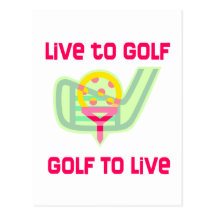GolfChick Live to Golf Postcard