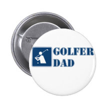 "Golfer Dad" Pinback Button