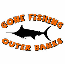 Gone Fishing. Acrylic Cut Out