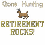 Gone Hunting Retirement Rocks! embroidered shirts