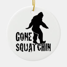 Gone Squatchin 2 Ornament