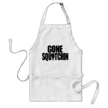 Gone Squatchin Apron