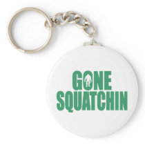 GONE SQUATCHIN *Deluxe* Bobo Gear Finding Bigfoot Keychain