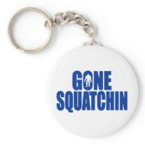 GONE SQUATCHIN *Deluxe* Bobo Gear Finding Bigfoot Key Chain