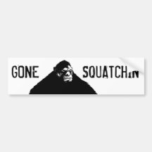 Gone Squatchin Funny Bigfoot Bumper Sticker