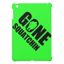 Gone Squatchin iPad Mini Covers