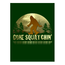 Gone Squatchin' Postcard