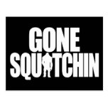 Gone Squatchin Postcard