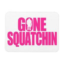 Gone Squatchin Rectangle Magnets