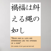 Good and ill luck are interwoven like the strands  print