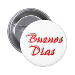 Good Day Pinback Buttons