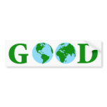 Good Earth Bumper Stickers