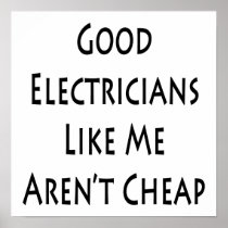 Good Electricians Like Me Aren't Cheap