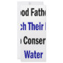 Good Fathers Teach Their Kids To Conserve Water Rack Cards
