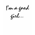 Good Girl Bad Habits Baby Doll t-shirts