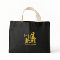 Good Girls go to Heaven Bag