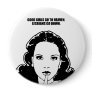 Good girls go to heaven. Lesbians go down.
