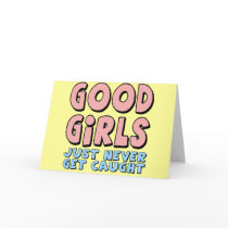 Good Girls T-shirts and Gifts For Her Card