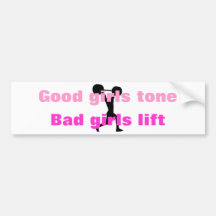 Good girls tone... bumper sticker