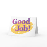 Good Job! Card
