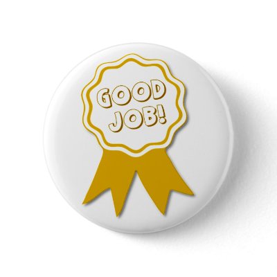 Good Job! Round Button by MzLisaMichelle