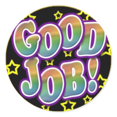 Good Job Round Sticker by Jack_of_Arts