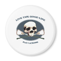 Good Life Lacrosse Refrigerator Magnet