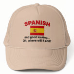 Good Looking and Spanish Mesh Hat
