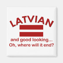 Good Looking Latvian Magnet