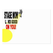 Good Looking Stage Mom Business Card