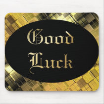 Good Luck Mouse Pad