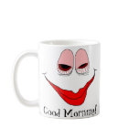Good morning bloodshot eyes coffee mug
