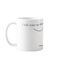 Good Morning Coffee Coffee Mugs