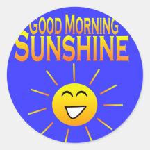 Good Morning Sunshine! Stickers