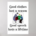 Good Speech Good Clothes School Saying Poster posters