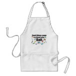 Good things come to those who Bait Apron