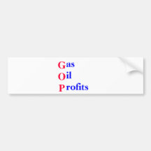 GOP - Bush's definition of Republican Party Bumper Sticker