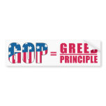 GOP =Greed Over Principle Bumper Sticker version 2