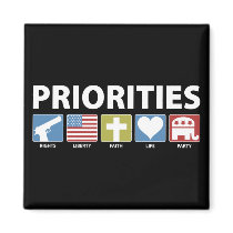 GOP Priorities Fridge Magnet