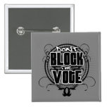 Gorilla Zoe Button - Don't Block the Vote