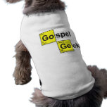 Gospel Geek Dog T-shirt