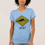 Got Air? Tees