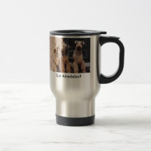 Got Airedales? Mug