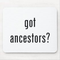 got ancestors? mousepads