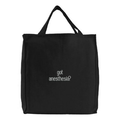 got anesthesia? canvas bags