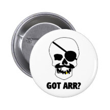 Got Arr? Pirate Skull Pin